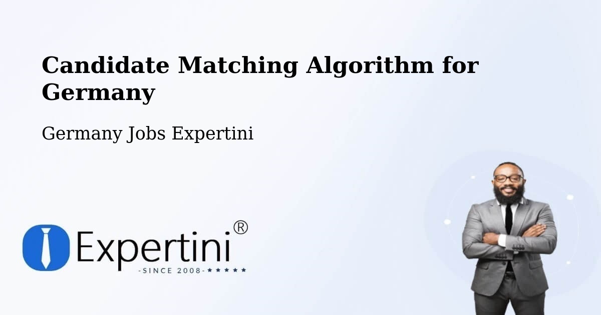 Candidate Matching Algorithm Overview – Wrist - Germany Jobs Expertini