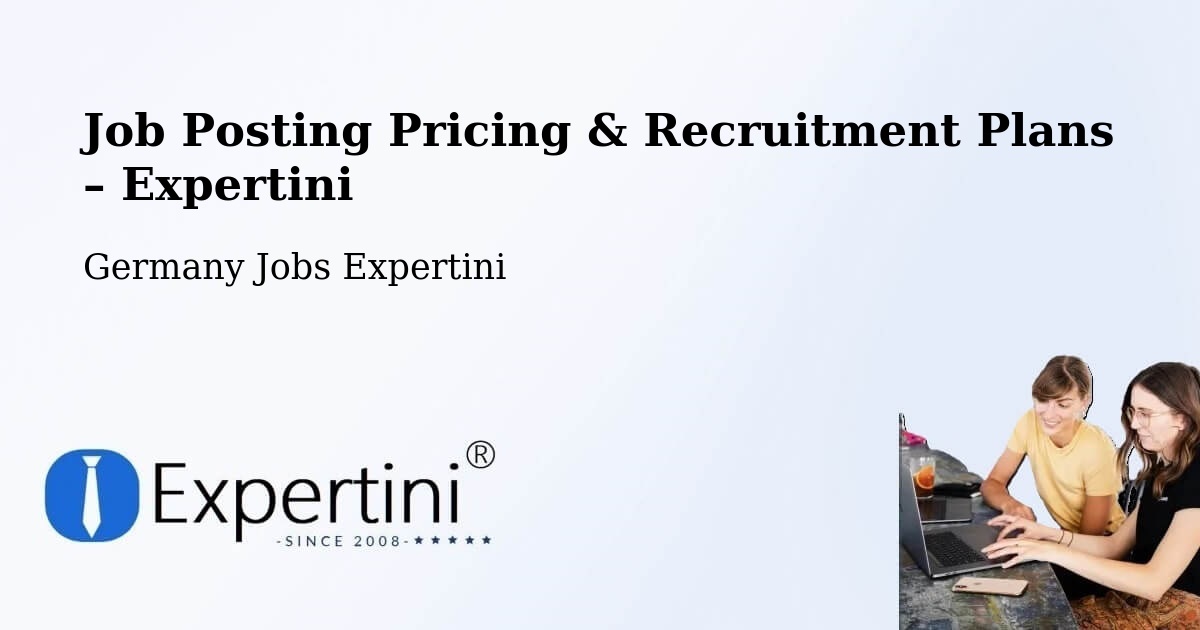 Job Posting Pricing & Recruitment Plans – Wrist - Wrist, Germany Jobs Expertini